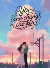 yeu-anh-chang-cao-keu-1