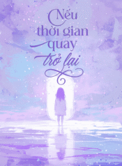 neu-thoi-gian-quay-tro-lai