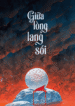 giua-long-lang-soi